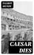 Caesar Dies