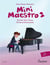 Mini Maestro 2 - 50 Little Piano Pieces