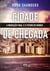 Cidade de Chegada - A migração final e o futuro do mundo