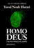 Homo Deus - Uma breve história do amanhã