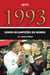1993 - Somos bicampeões do mundo