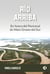 Río arriba - En busca del Pantanal de Mato Grosso del Sur