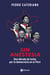 Sin anestesia. Una década de lucha democrática