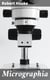 Micrographia - Some Physiological Descriptions of Minute Bodies Made by Magnifying Glasses with Observations and Inquiries Thereupon