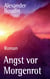 Angst vor Morgenrot - Eine Liebe im Krieg