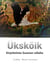 Ükskõik - Kirjoitelmia Suomen sillalta
