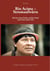 Rio Acima - Stromaufwärts - Mit den Surui Indios auf der Suche nach einer neuen Zeit