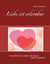 Liebe ist erlernbar - Nimm dein Leben selbst in die Hand !  Bist du bereit?