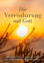 Die Vereinbarung mit Gott - Wegweisende Worte für deinen Erwachensprozess