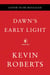 Dawn's Early Light - Taking Back Washington to Save America