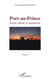Port-au-Prince - Entre deuil et mémoire - Poésie