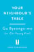 Your Neighbour's Table - An incisive and timely Korean bestseller about marriage, community and motherhood
