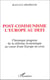 Post-communisme l'Europe au défi - Chronique pragoise de la réforme économique au coeur d'une Europe en crise