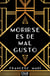 Morirse es de mal gusto