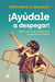 ¡Ayúdale a despegar! - Todo lo que tu hijo necesita para un desarrollo sin límites