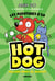 Les aventures d'en Hotdog! 1 - Millors amics al rescat
