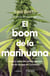 El boom de la marihuana - Auge y caída del primer paraíso de las drogas en Colombia