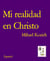 Mi realidad en Christo - Español