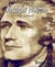 Alexander Hamilton - His Words