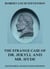 THE STRANGE CASE OF DR. JEKYLL AND MR. HYDE - A Psychological Thriller
