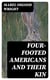 Four-Footed Americans and Their Kin