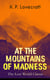 AT THE MOUNTAINS OF MADNESS (The Lost World Classic) - Occult & Supernatural Novel