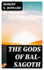 The Gods of Bal-Sagoth