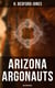 Arizona Argonauts (Western Novel)