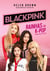 Blackpink - Rainhas do K-Pop