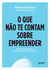 O que não te contam sobre empreender - Histórias do evento que acertou um tiro na Lua?