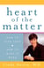 Heart of the Matter - How to Find Love, How to Make It Work