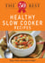 The 50 Best Healthy Slow Cooker Recipes - Tasty, fresh, and easy to make!