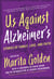 Us Against Alzheimer's - Stories of Family, Love, and Faith