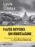 Faits divers en Bretagne - Volume 4 - Chroniques radiophoniques de France Bleu Breizh Izel