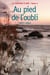 Le château à Noé, tome 4 - Au pied de l'oubli, 1957-1961