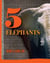 5 Elephants