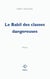 Le babil des classes dangereuses