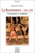 La Renaissance 1492-1598 : Civilisation et barbarie