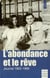 L'abondance et le rêve - journal 1963-1966