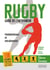 Rugby - guide de l'entraîneur - fondamentaux et entraînement