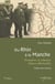 Du Rhin à la Manche - frontières et relations franco-allemandes