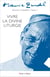 Oeuvres complètes Tome 1 - vivre la divine liturgie