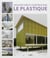 Architecture et construction - le plastique