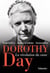 Dorothy Day - la révolution du coeur