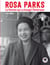 Rosa Parks, la femme qui a changé l'Amerique