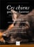Ces chiens qui nous hantent Tome 2 - instinct