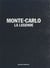 Monte-Carlo : La Légende