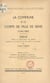 La commune et le corps de ville de Sens (1146-1789) - Thèse pour le Doctorat en droit, présentée et soutenue le 30 mai 1942, à 14 heures