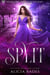 Split