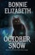 October Snow - The Frost Witch Saga, #1